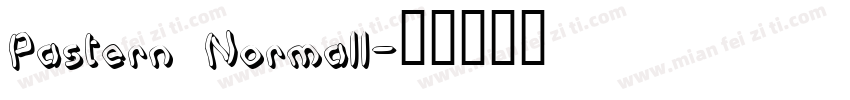 Pastern Normall字体转换